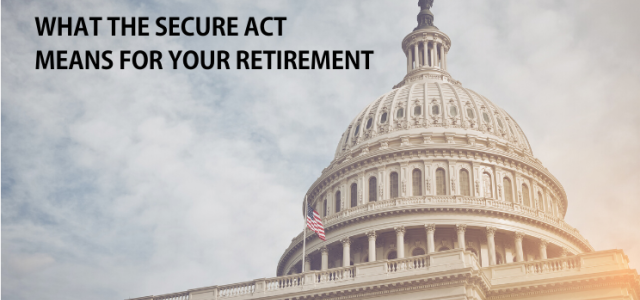 The Importance Of The SECURE Act | Clarity Capital Partners