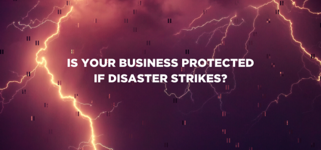 Protect Business If Disaster Strikes | Clarity Capital Partners